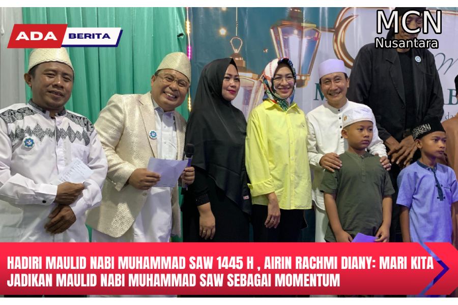 Hadiri Maulid Nabi Muhammad Saw H Airin Rachmi Diany Mari